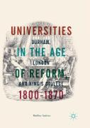 Universities In The Age Of Reform, 1800â€“1870