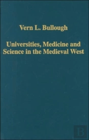 Universities, Medicine And Science In The Medieval West