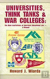 Universities, Think Tanks And War Colleges
