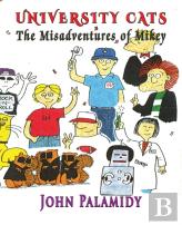 University Cats  The Misadventures Of Mikey