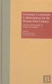 University-Community Collaborations For The Twenty-First Century