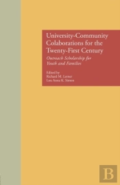 University-Community Collaborations For The Twenty-First Century