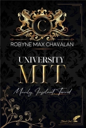 University Mit : Manly, Insolent, Torrid