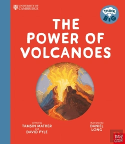 Bertrand.pt - University Of Cambridge: Think Big: The Power Of Volcanoes