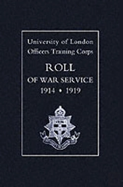 Bertrand.pt - University Of London O.T.C. Roll Of War Service 1914-1919