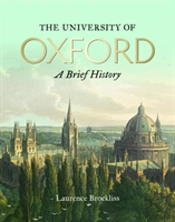 University Of Oxford: A Brief History, The