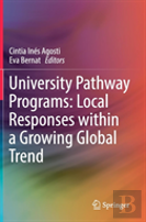 University Pathway Programs: Local Responses Within A Growing Global Trend