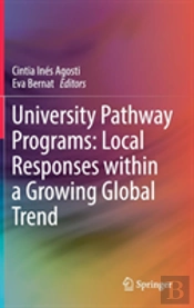 University Pathway Programs: Local Responses Within A Growing Global Trend