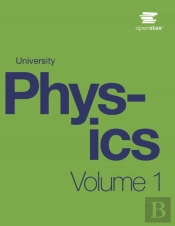 University Physics Volume 1 By Openstax (Print Version, Paperback, B&W)