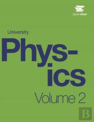 University Physics Volume 2 By Openstax (Print Version, Paperback, B&W)