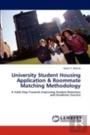 University Student Housing Application & Roommate Matching Methodology
