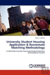 University Student Housing Application & Roommate Matching Methodology
