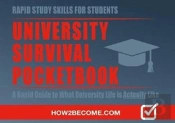 University Survival Pocketbook: A Rapid Guide To What University Life Is Actually Like