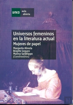 Bertrand.pt - Universos Femeninos En La Literatura Actual. Mujeres De Papel