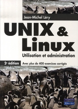 Bertrand.pt - Unix/Linux ; Utilisation Et Administrion (2e Édition)