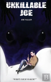 Unkillable Joe