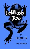 Unkillable Joe
