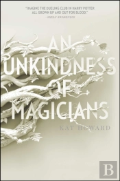 Unkindness Of Magicians