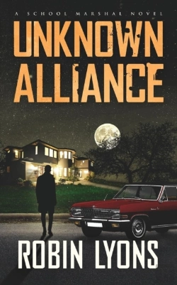 Bertrand.pt - Unknown Alliance (School Marshal Novels Book 2)