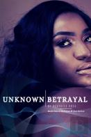 Unknown Betrayal