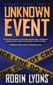 Unknown Event (School Marshal Novel Book 3)