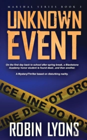 Unknown Event (School Marshal Novel Book 3)