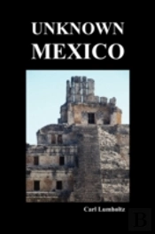 Unknown Mexico  Paperback