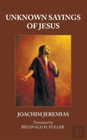 Unknown Sayings Of Jesus