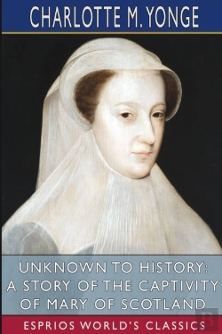Bertrand.pt - Unknown To History: A Story Of The Capti