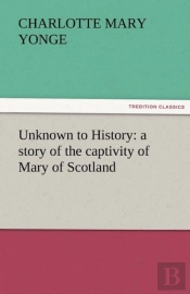 Unknown To History