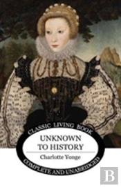 Unknown To History