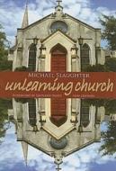 Unlearning Church