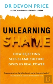 Unlearning Shame