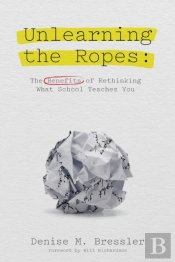 Unlearning The Ropes: The Benefits Of Re