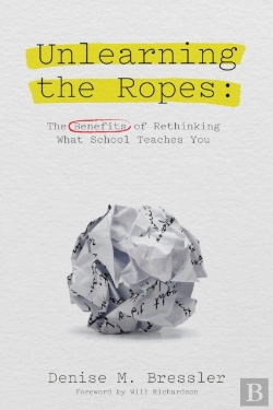 Bertrand.pt - Unlearning The Ropes: The Benefits Of Re