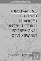 (Un)Learning To Teach Through Intercultural Professional Development