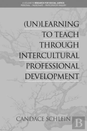 (Un)Learning To Teach Through Intercultural Professional Development
