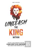 Unleash The King Within
