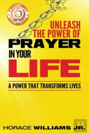 Unleash The Power Of Prayer In Your Life