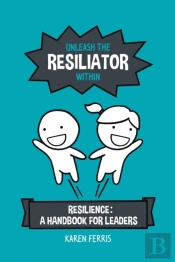 Unleash The Resiliator Within