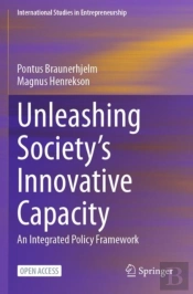 Unleashing Societyâ€™S Innovative Capacity