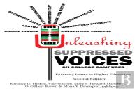 Unleashing Suppressed Voices On College Campuses