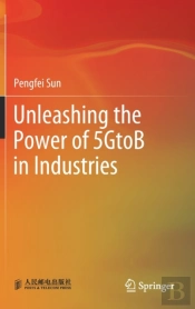 Unleashing The Power Of 5gtob In Industries