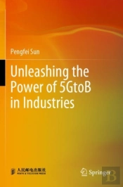 Unleashing The Power Of 5gtob In Industries