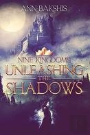 Unleashing The Shadows
