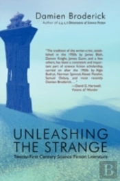 Unleashing The Strange: Twenty-First Cen