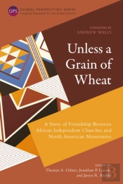 Unless A Grain Of Wheat