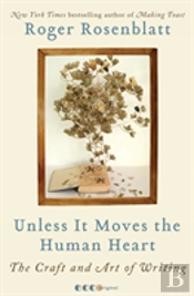 Unless It Moves The Human Heart