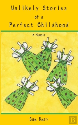 Bertrand.pt - Unlikely Stories Of A Perfect Childhood