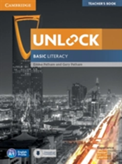 Bertrand.pt - Unlock Basic Literacy Teacher'S Book With Downloadable Audio And Literacy Presentation Plus
